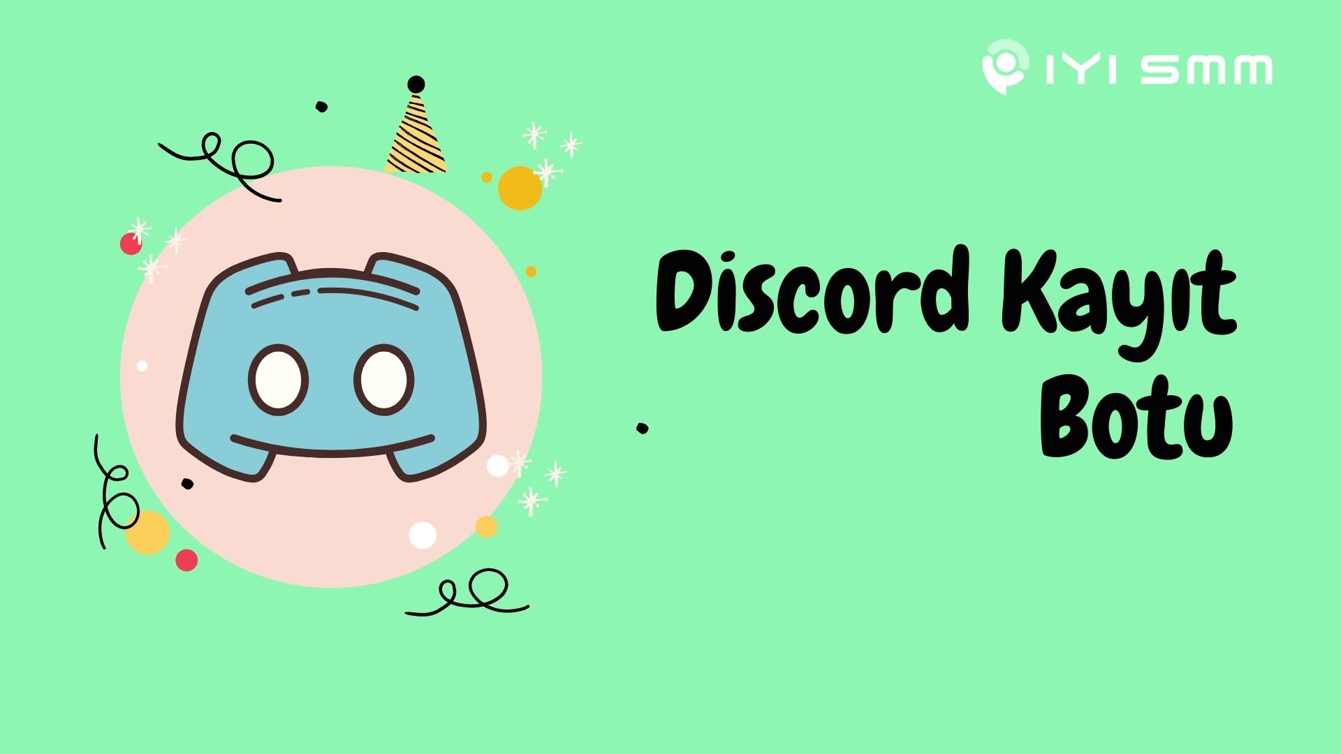 Discord Kayıt Botu Nasıl yapılır İyi Sosyal Medya Marketi