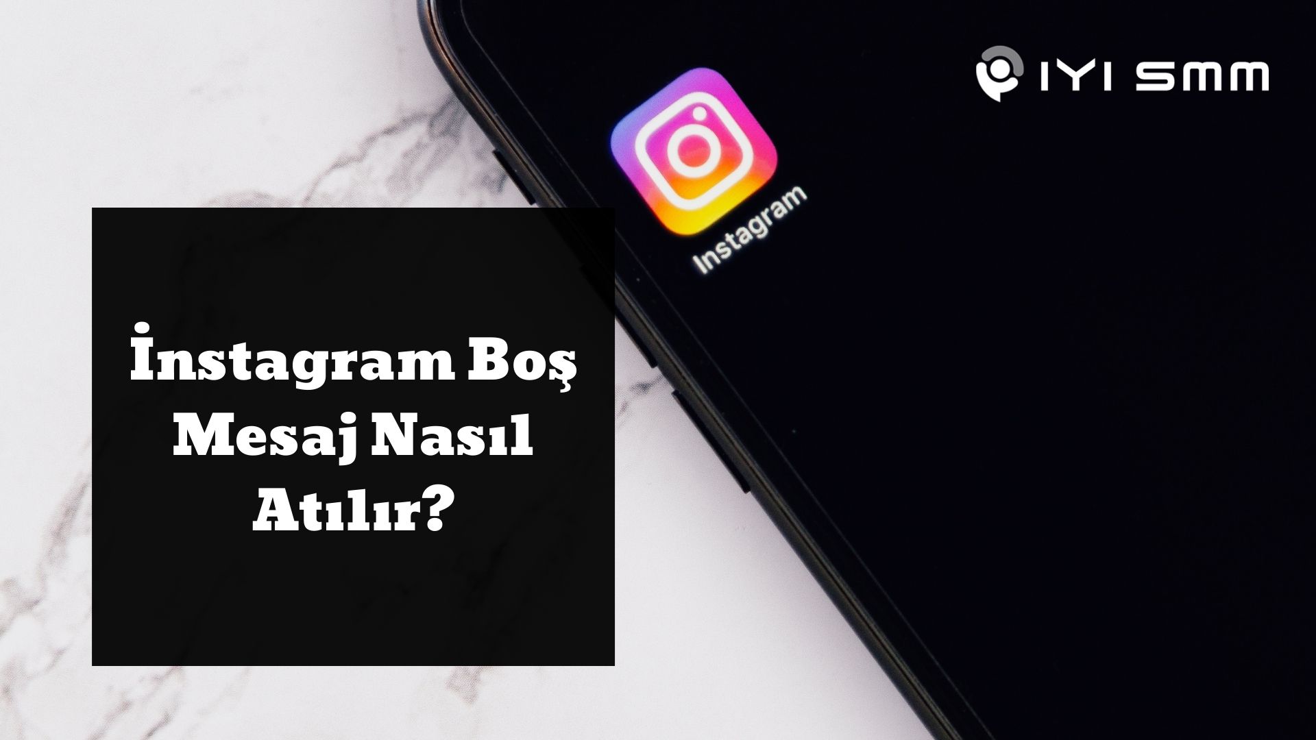 İnstagram Boş Mesaj Nasıl Atılır?