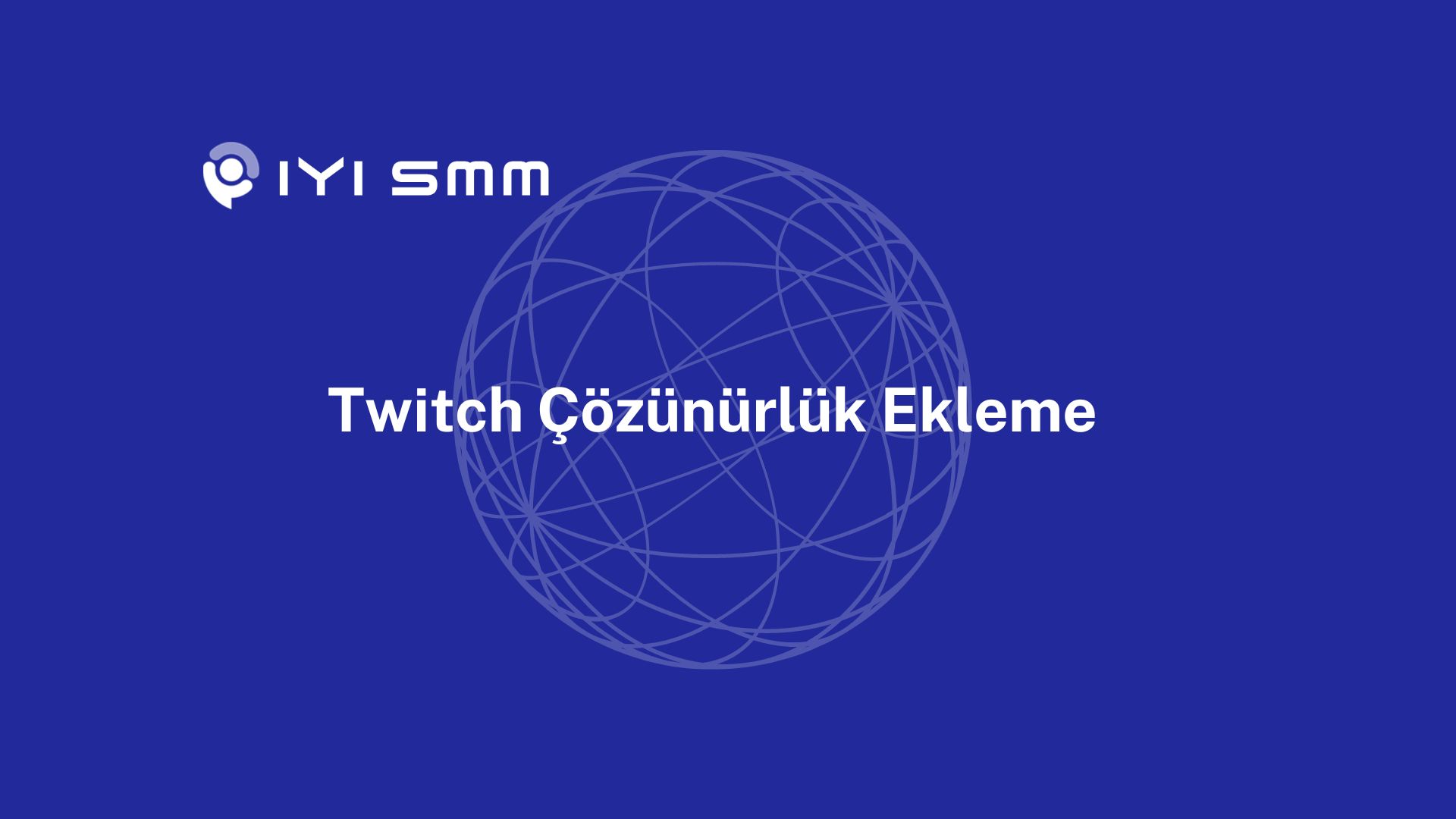 Twitch Çözünürlük Ekleme / Düzenleme Nasıl Yapılır?